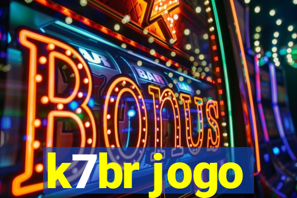 k7br jogo